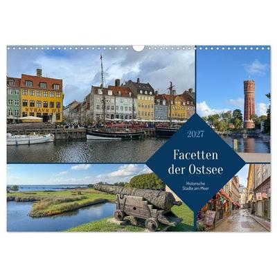 Facetten der Ostsee - Historische Städte am Meer (Wandkalender 2027 DIN A3 quer), CALVENDO Monatskalender
