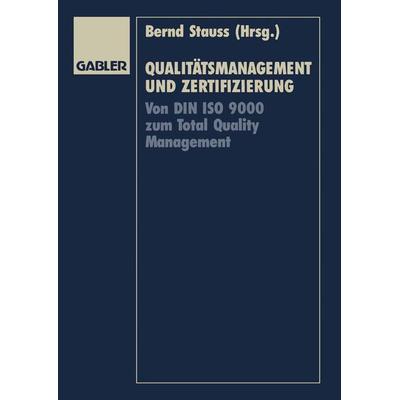 Qualitätsmanagement und Zertifizierung, Taschenbuch von , Betriebswirtschaftlicher Verlag Gabler, 978-3-409-13820-8