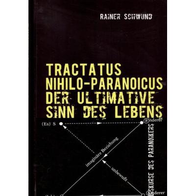 Tractatus nihilo-paranoicus / Tractatus Nihilio-Paranoicus III, Taschenbuch von Rainer Schwund, Epubli, 978-3-7502-6734-3