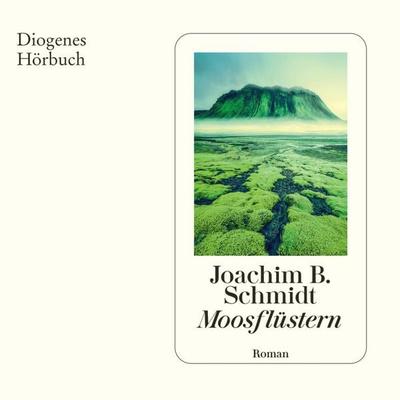 Moosflüstern - Joachim B. Schmidt, Audio, 9783257695649
