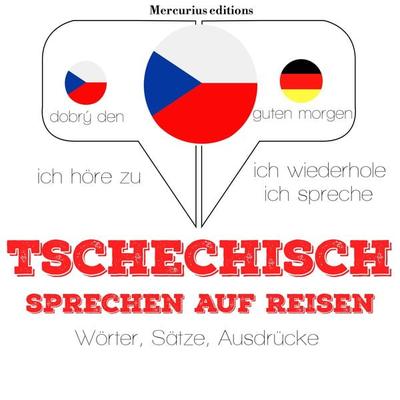 Tschechisch sprechen auf Reisen - JM Gardner, Audio, 9782821116535