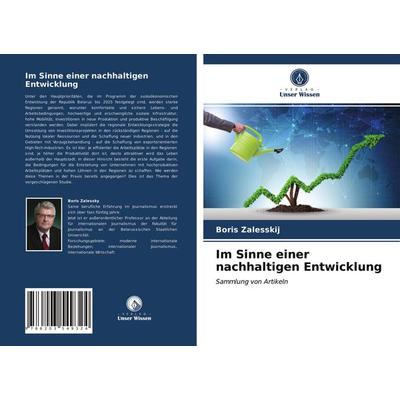 Im Sinne einer nachhaltigen Entwicklung, Taschenbuch von Boris Zalesskij, BoD - Books on Demand, 978-620-3-54932-4