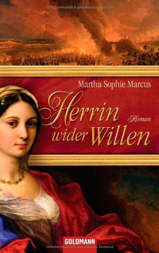 Marcus, Martha Sophie - Herrin wider Willen: Roman - Preis vom 17.10.2026 19:25:27 h
