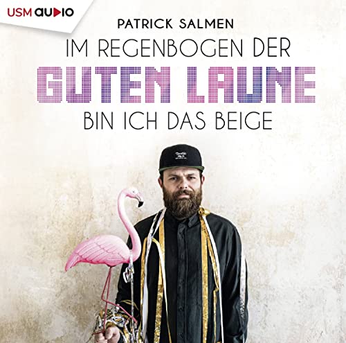 Patrick Salmen - Im Regenbogen der guten Laune bin ich das Beige: Lesung - Preis vom 10.10.2026 11:48:34 h
