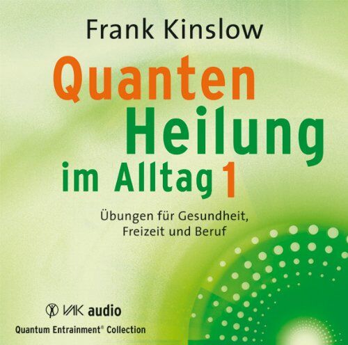 Frank Kinslow - Quantenheilung im Alltag 1: Übungen für Gesundheit, Freizeit und Beruf - Preis vom 11.10.2026 15:43:13 h