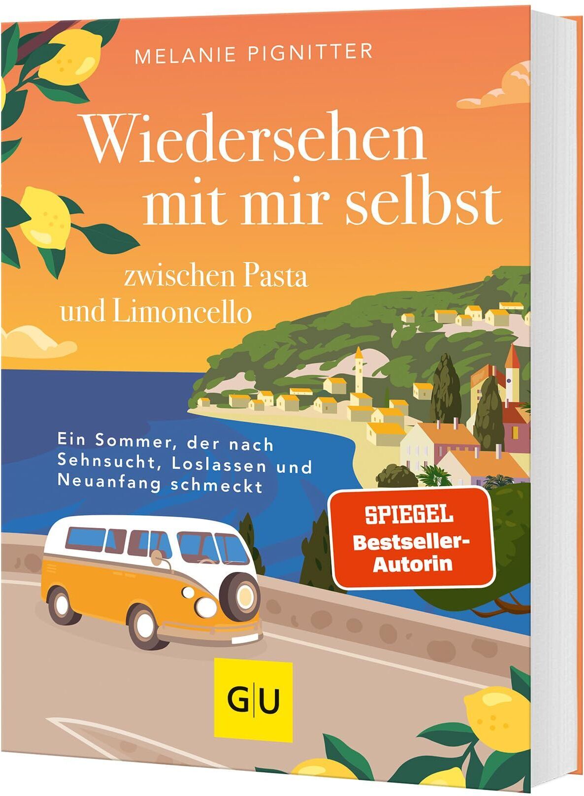 Melanie Pignitter - Wiedersehen mit mir selbst zwischen Pasta und Limoncello - Preis vom 10.10.2026 11:48:34 h