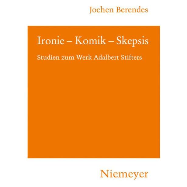De Gruyter Ironie - Komik - Skepsis (Deutsch, Jochen Berendes, 2009) (7858617)
