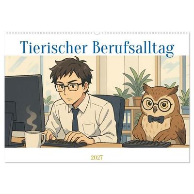Tierischer Berufsalltag (Wandkalender 2027 DIN A2 quer), CALVENDO Monatskalender