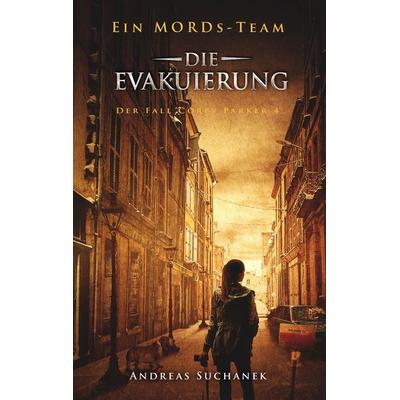 Ein MORDs-Team - Der Fall Corey Parker 4: Die Evakuierung (Bände 22-24), Taschenbuch von Andreas Suchanek, Greenlight Press, 978-3-95834-438-9