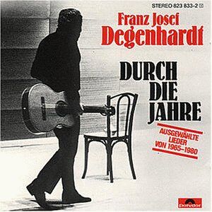 Degenhardt, Franz Josef - Durch die Jahre - Preis vom 11.10.2026 03:10:56 h