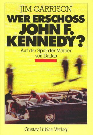 Jim Garrison - Wer erschoß John F. Kennedy? Auf der Spur der Mörder von Dallas - Preis vom 16.10.2026 11:41:07 h