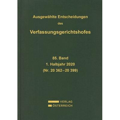 Ausgewählte Entscheidungen des Verfassungsgerichtshofes, Gebundene Ausgabe von , Verlag Österreich, 978-3-7046-8734-0