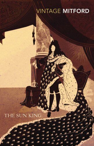 Nancy Mitford - The Sun King (Vintage Classics) - Preis vom 19.10.2026 19:33:35 h