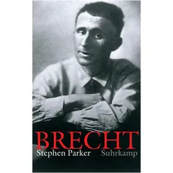 Bertolt Brecht, Biografien von Stephen Parker