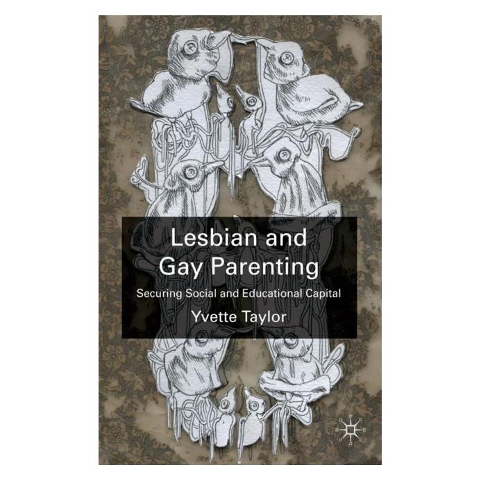 Palgrave Macmillan Uk Taylor:Lesbian and Gay Parenting (Englisch, Hardcover, Y. Taylor) (63036896)