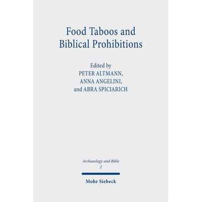 Food Taboos and Biblical Prohibitions, Taschenbuch von , Mohr Siebeck, 978-3-16-159355-0