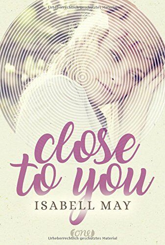 Isabell May - Close to you - Preis vom 05.10.2026 03:47:11 h
