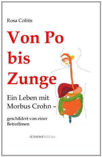 Rosa Colitis - Von Po bis Zunge: Ein Leben mit Morbus Crohn - Preis vom 30.09.2026 09:01:18 h