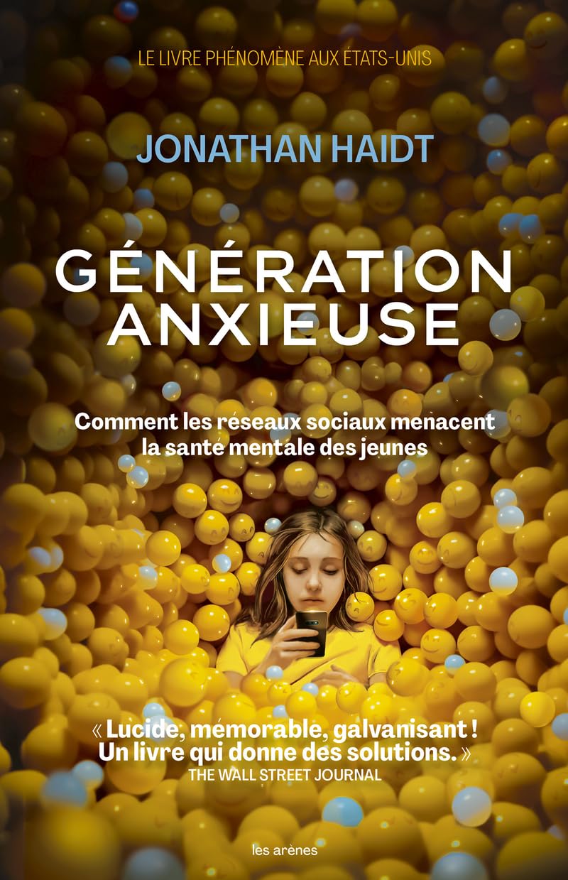 Jonathan Haidt - Génération anxieuse : comment les réseaux sociaux menacent la santé mentale des jeunes - Preis vom 11.10.2026 03:10:56 h