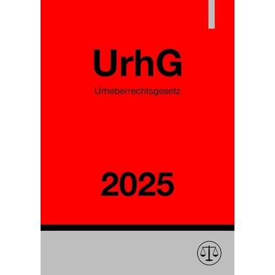 Urheberrechtsgesetz - UrhG 2025, Taschenbuch von Ronny Studier, Epubli, 978-3-8187-2979-0