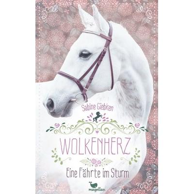 Wolkenherz - Eine Fährte im Sturm, Taschenbuch von Sabine Giebken, Magellan