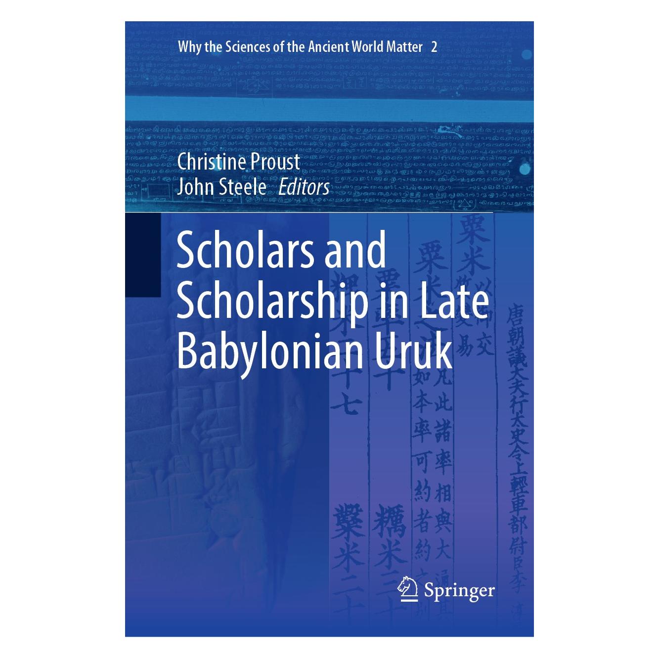 Springer Scholars and Scholarship in Late Babylonian Uruk (Englisch, Hardcover, Christine Proust, John Steele) (9783030041755)