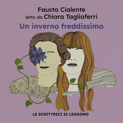 Un inverno freddissimo - Fausta Cialente, Audio, 9789180849456