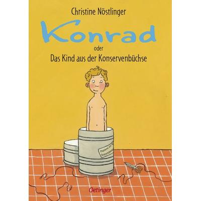 Konrad oder Das Kind aus der Konservenbüchse, Taschenbuch von Christine Nöstlinger, Verlag Friedrich Oetinger GmbH, 978-3-7512-0271-8