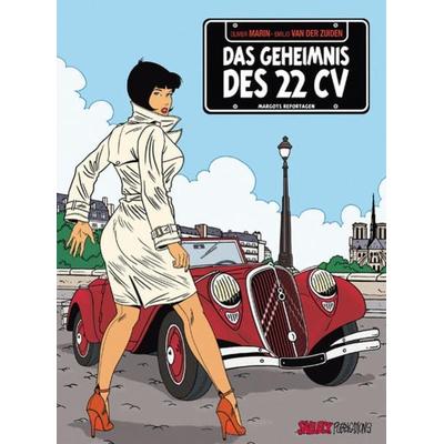 Margots Reportagen 01. Das Geheimnis des 22 CV, Gebundene Ausgabe von Olivier Marin,Emilio Van der Zuiden, Salleck Publications, 978-3-89908-371-2