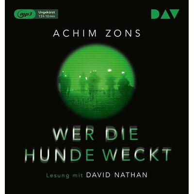 Wer die Hunde weckt - Achim Zons, Audio, 9783862319916