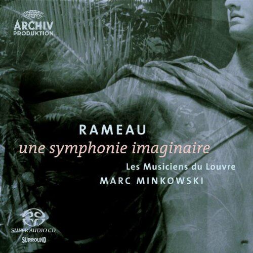 Marc Minkowski - Rameau - Une symphonie imaginaire / Les Musiciens du Louvre, Minkowski - Preis vom 15.10.2026 23:06:25 h