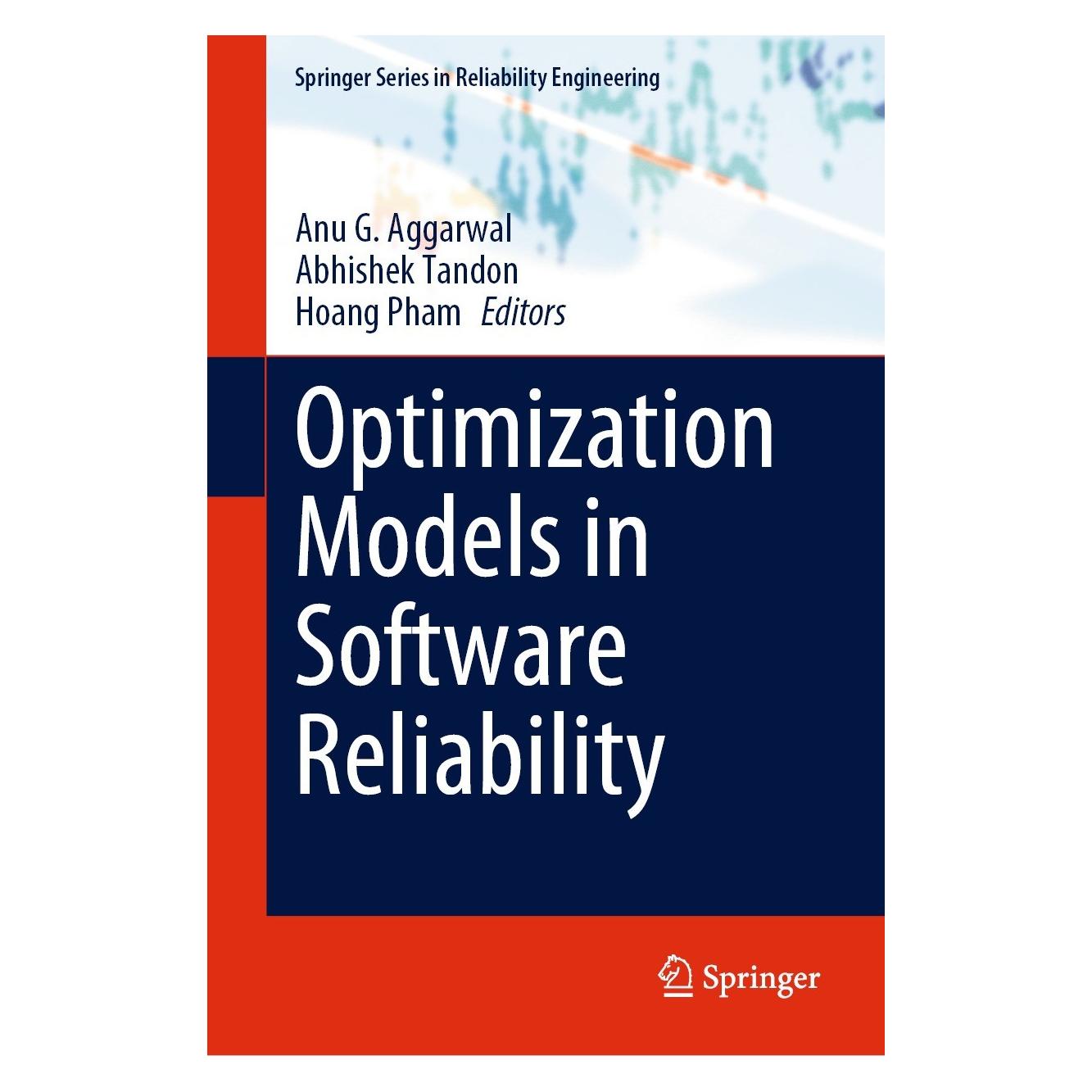 Springer Optimization Models in Software Reliability (Englisch, Hardcover, Abhishek Tandon, Anu G. Aggarwal, Hoang Pham) (9783030789183)