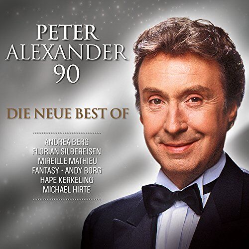 Peter Alexander & Freunde - Peter Alexander - 90 (die Neue Best of) - Preis vom 13.10.2026 19:28:25 h