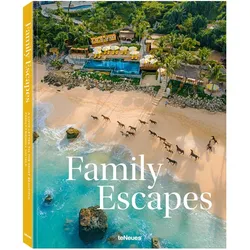 Family Escapes, Reisebücher von Andrea Stadlhuber