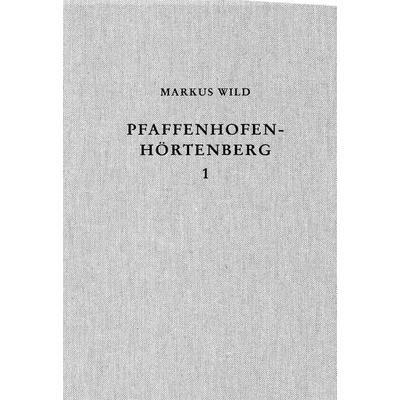 Die eisenzeitliche Siedlung von Pfaffenhofen-Hörtenberg in Tirol, Gebundene Ausgabe von Markus Wild, C.H. Beck, 978-3-406-84697-7