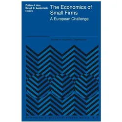 The Economics of Small Firms, Fachbücher von Stephen Ackermann, David B. Audretsch