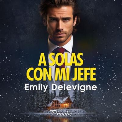 A solas con mi jefe - Emily Delevigne, Audio, 9788410070936
