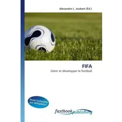Fifa, Ratgeber von Alexandre L. Joubert