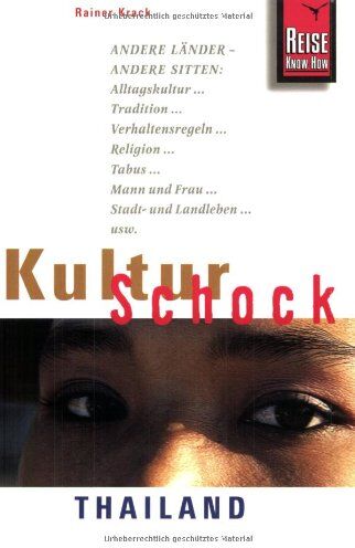 Rainer Krack - KulturSchock Thailand - Preis vom 09.10.2026 07:28:09 h