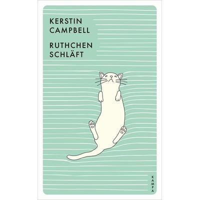 Ruthchen schläft, Taschenbuch von Kerstin Campbell, Kampa Verlag