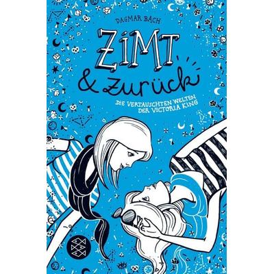 Zimt und zurück, Taschenbuch von Dagmar Bach, Fischer Sauerländer, 978-3-7335-0244-7