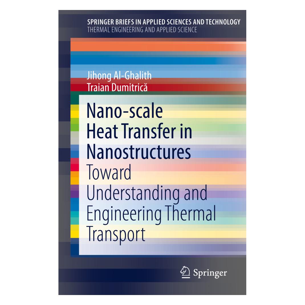 Springer Nano-scale Heat Transfer in Nanostructures (Englisch, Softcover, Jihong Al-Ghalith, Traian Dumitrica) (55963392)