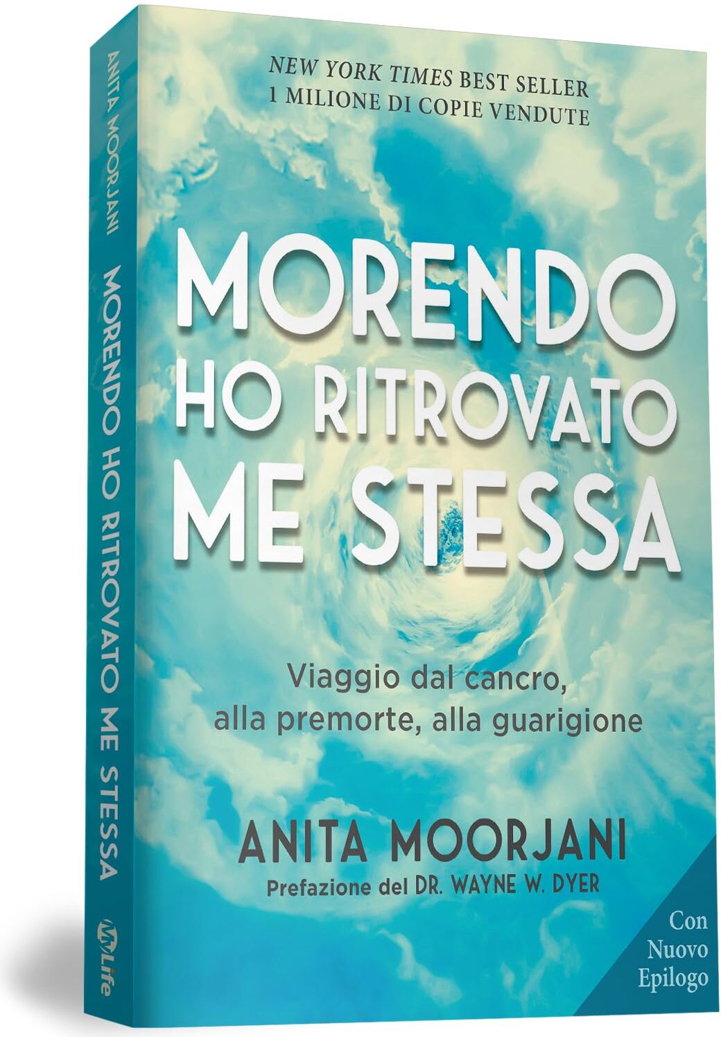 Morendo ho ritrovato me stessa. Viaggio dal cancro, alla premorte, alla guarigione. Nuova ediz. - Preis vom 09.10.2026 07:28:09 h