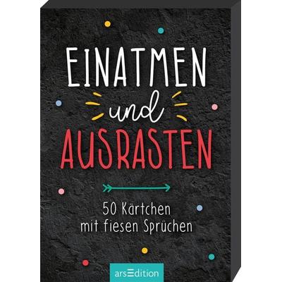 Einatmen und ausrasten, Gebundene Ausgabe von , arsedition, 978-3-8458-5453-3