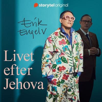 Livet efter Jehova - Erik Engelv, Audio, 9789180672795