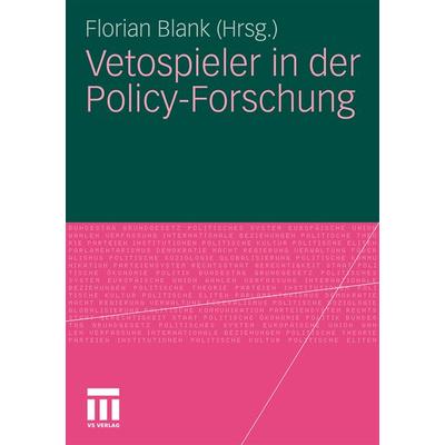 Vetospieler in der Policy-Forschung, Taschenbuch von , VS Verlag für Sozialwissenschaften, 978-3-531-17934-6
