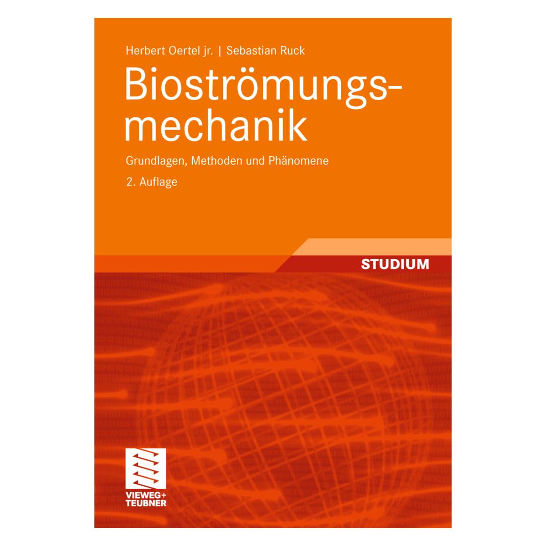 Vieweg & Teubner Bioströmungsmechanik (Deutsch, Softcover, Herbert Oertel, Herbert Oertel jr., Sebastian Ruck) (7319392)