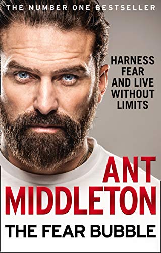 Ant Middleton - Middleton, A: Fear Bubble: Harness Fear and Live without Limits - Preis vom 09.10.2026 07:28:09 h