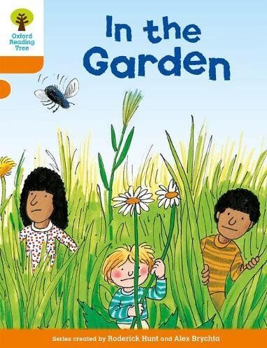 Roderick Hunt - Oxford Reading Tree: Level 6: Stories: In the Garden - Preis vom 05.10.2026 03:47:11 h