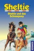 Peter Clover - Sheltie, Sheltie und das Schneepony - Preis vom 10.10.2026 11:48:34 h